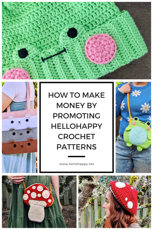 How to make money by promoting HELLOhappy crochet patterns