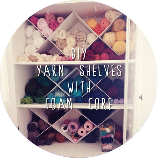 How to make yarn shelves with foam core