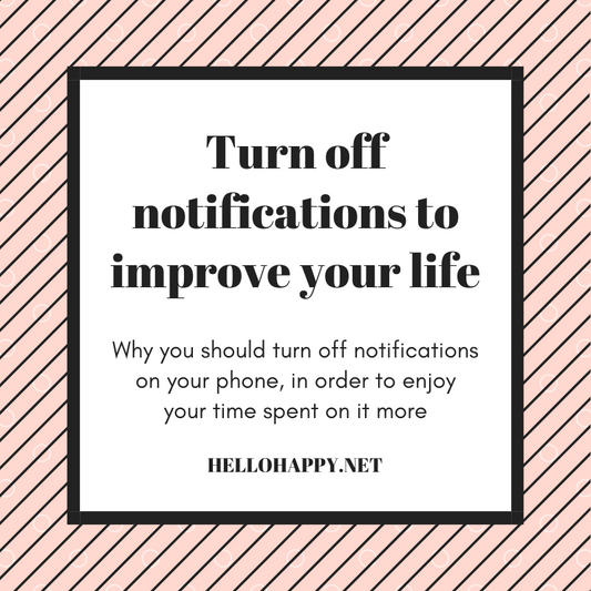 Why you should turn off phone notifications to improve your life